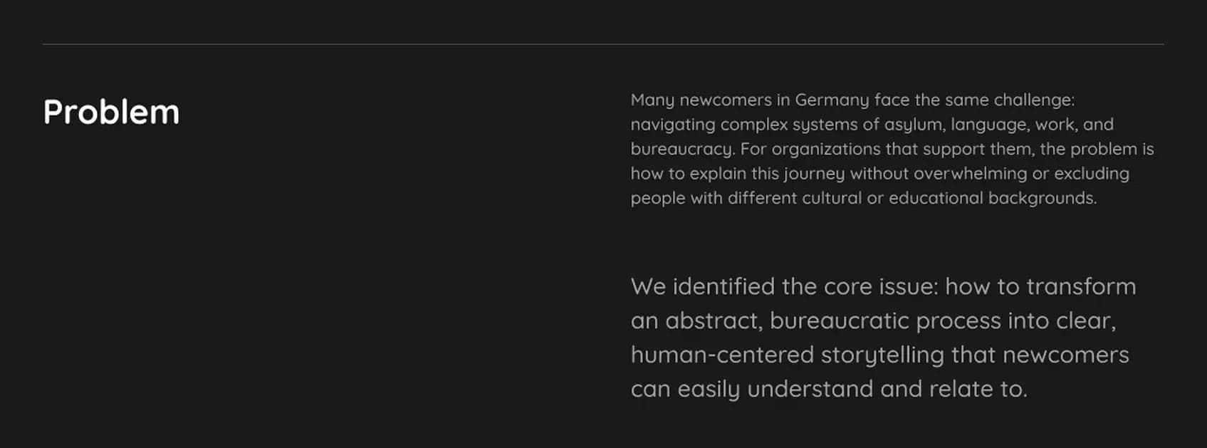 Problem: newcomers struggle to navigate asylum, language, work and bureaucracy in Germany