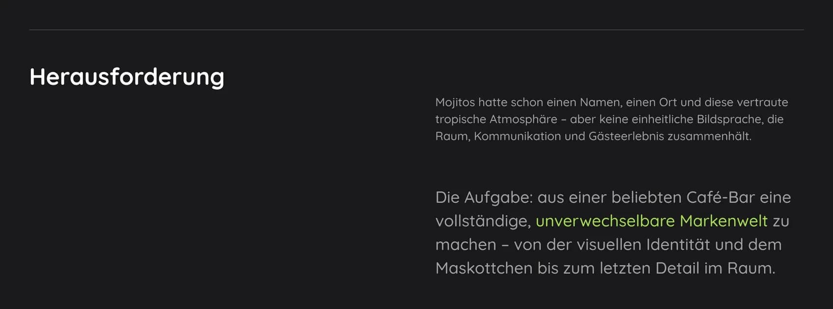 MOJITOS Café-Bar – Herausforderung